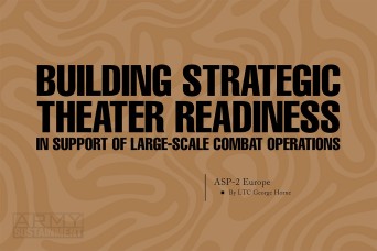 Building Strategic Theater Readiness in Support of LSCO: APS-2 Europe