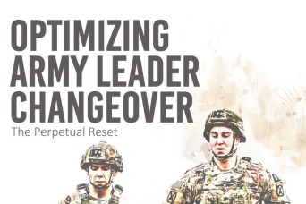 Optimizing Army Leader Changeover