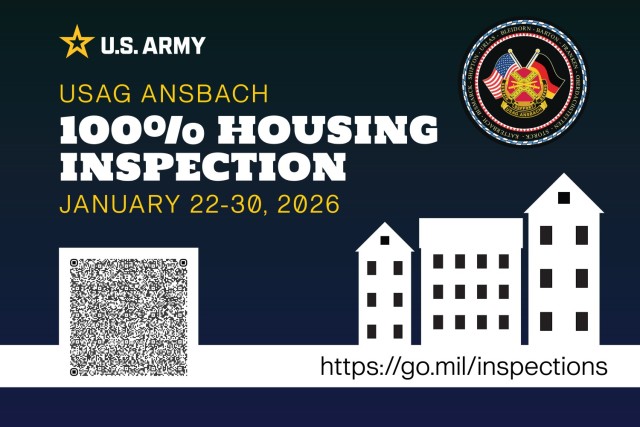 U.S. Army Garrison Ansbach residents will undergo mandatory, third-party housing inspections of all Army Family Housing from Jan. 22-30, 2026, as part of a Congressional mandate to ensure safe and healthy living conditions on military...