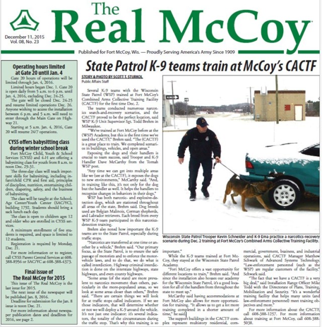 This is a news clip from the Dec. 11, 2015, edition of The Real McCoy newspaper at Fort McCoy, Wis. Throughout its history, beginning in 1909, Fort McCoy, and as Camp McCoy before that, has been a home for all types of Total Force training for all...