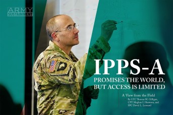 IPPS-A Promises the World, But Access is Limited: A View from the Field