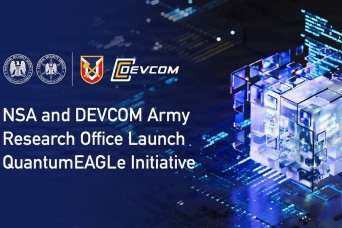 NSA, DEVCOM Army Research Office Launch QuantumEAGLe Initiative